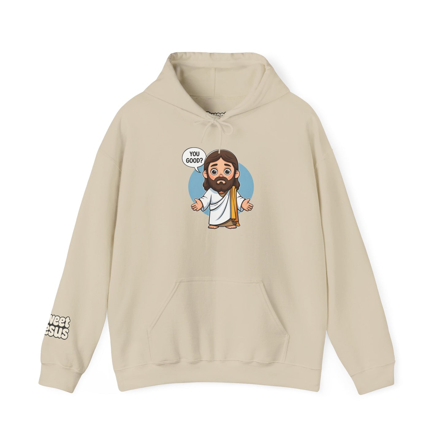 Sweet Jesus “You Good?” Hoodie