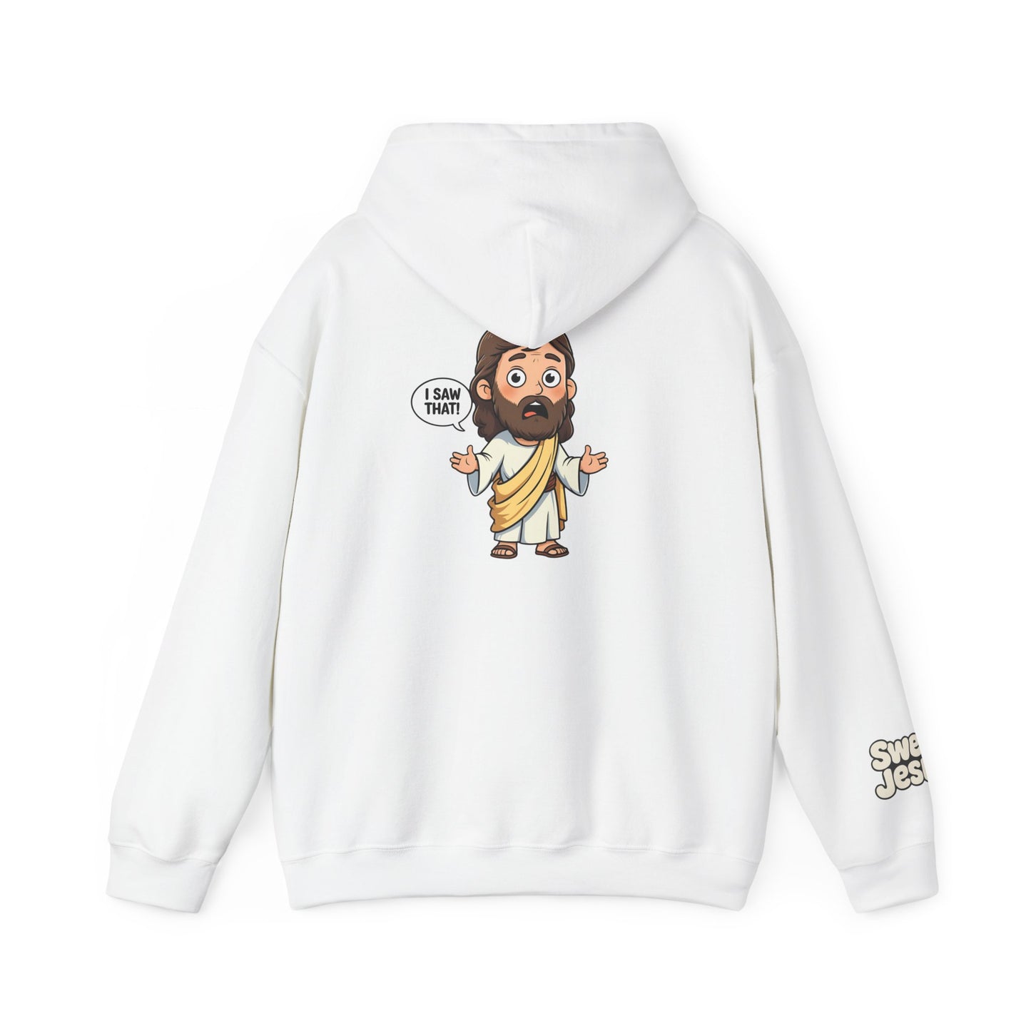 π₯ Sweet Jesus Hoodie β "I Saw That!" π₯