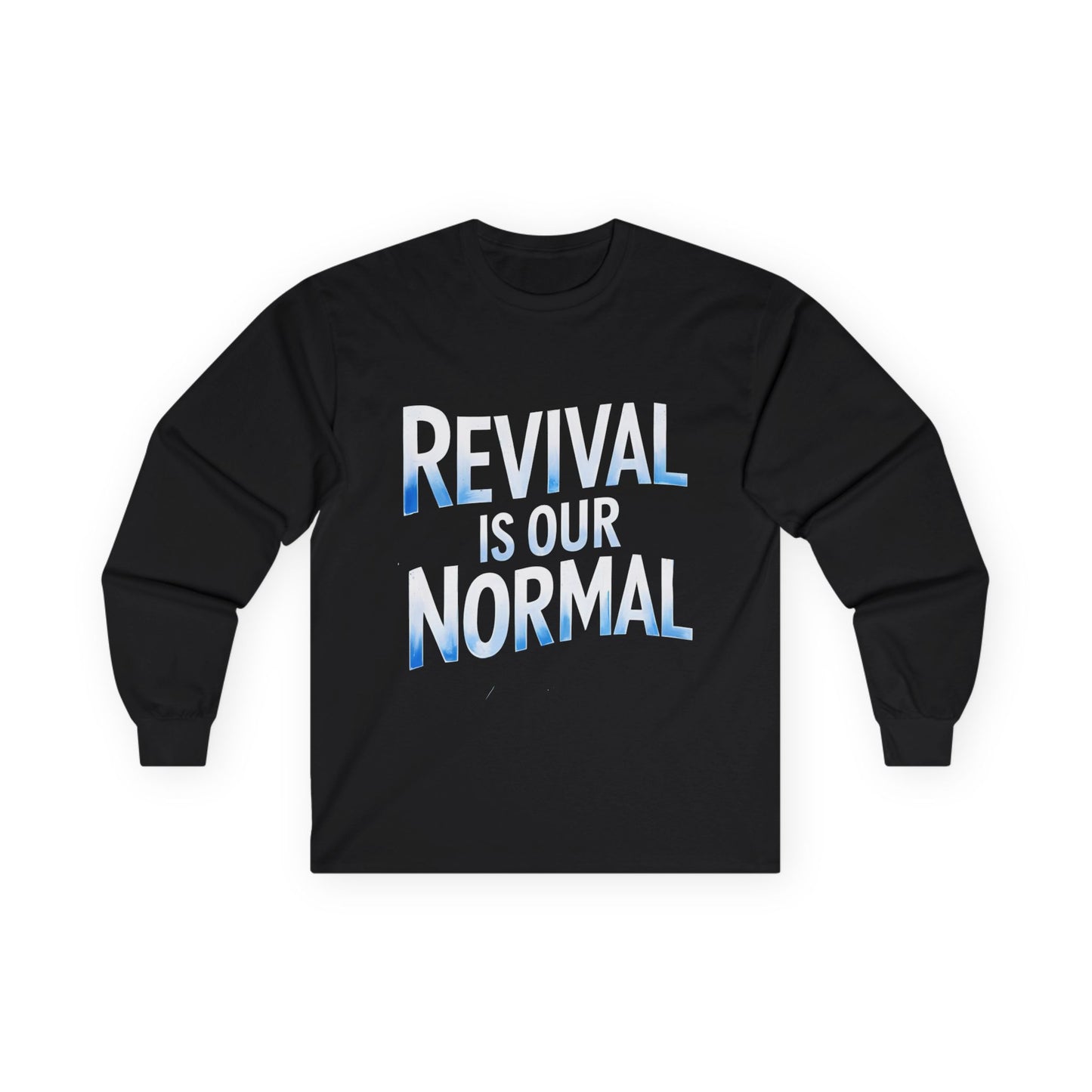 π₯ Revival Is Our Normal - Long Sleeve Tee π₯
