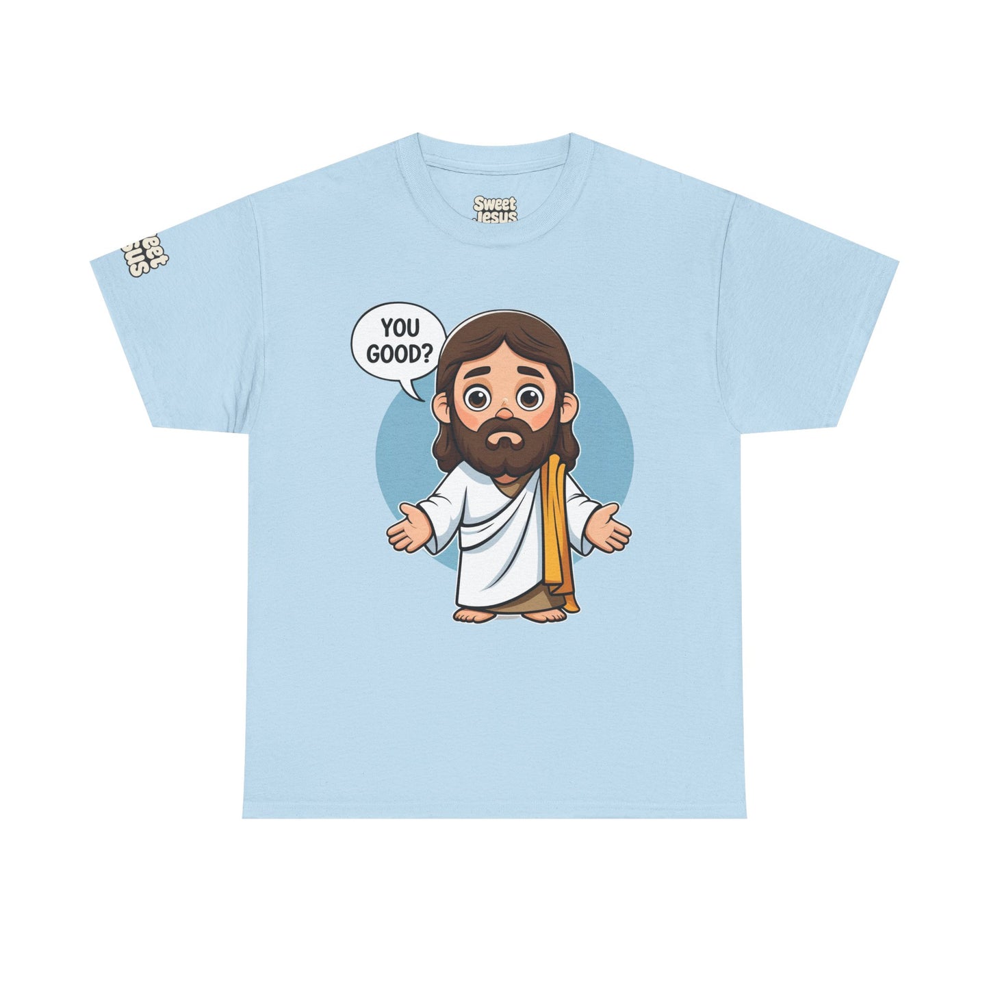 π βYou Good?β Tee β Sweet Jesus Collection π