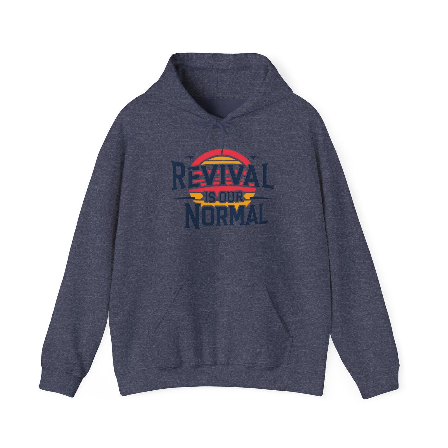 π₯ Revival Is Our Normal Hoodie π₯