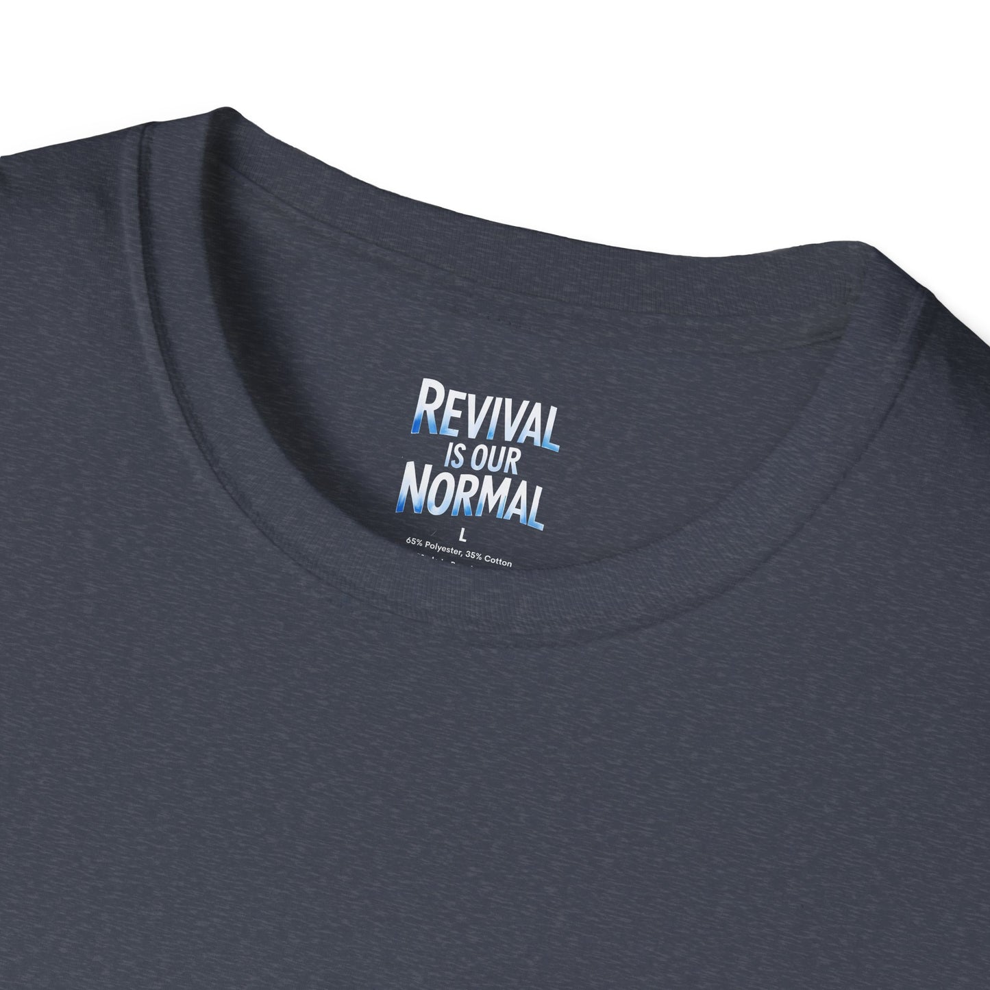 Revival Unisex T-Shirt - Soft Tee with 'Revival is our Normal'