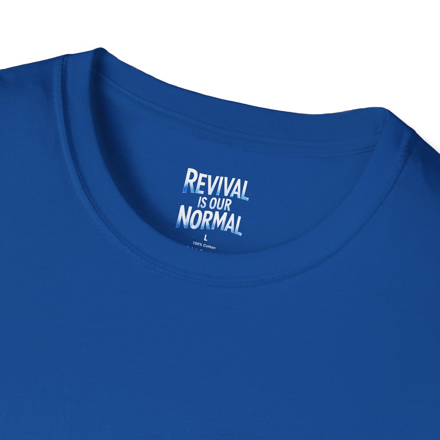 Revival Unisex T-Shirt - Soft Tee with 'Revival is our Normal'