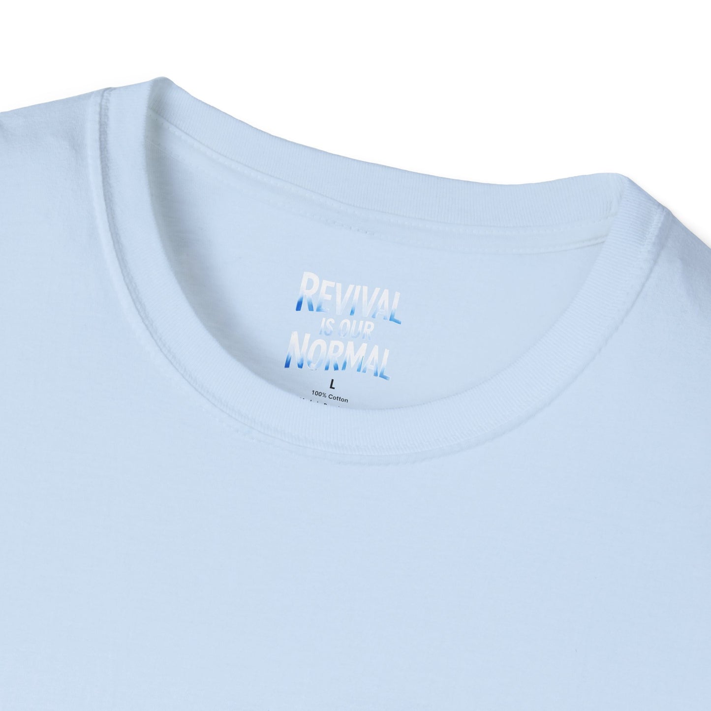Revival Unisex T-Shirt - Soft Tee with 'Revival is our Normal'