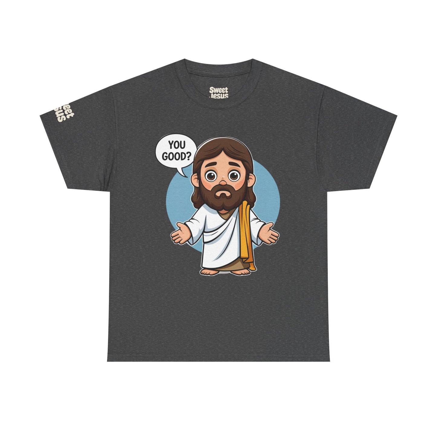 π βYou Good?β Tee β Sweet Jesus Collection π
