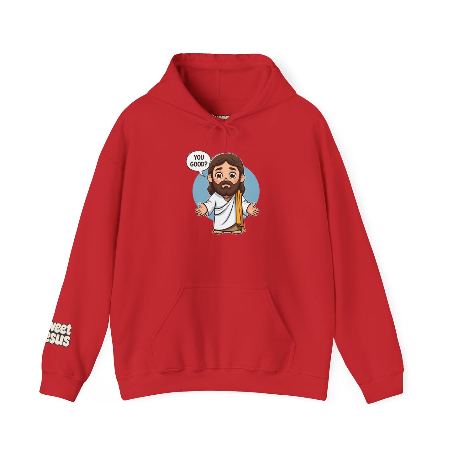 Sweet Jesus “You Good?” Hoodie