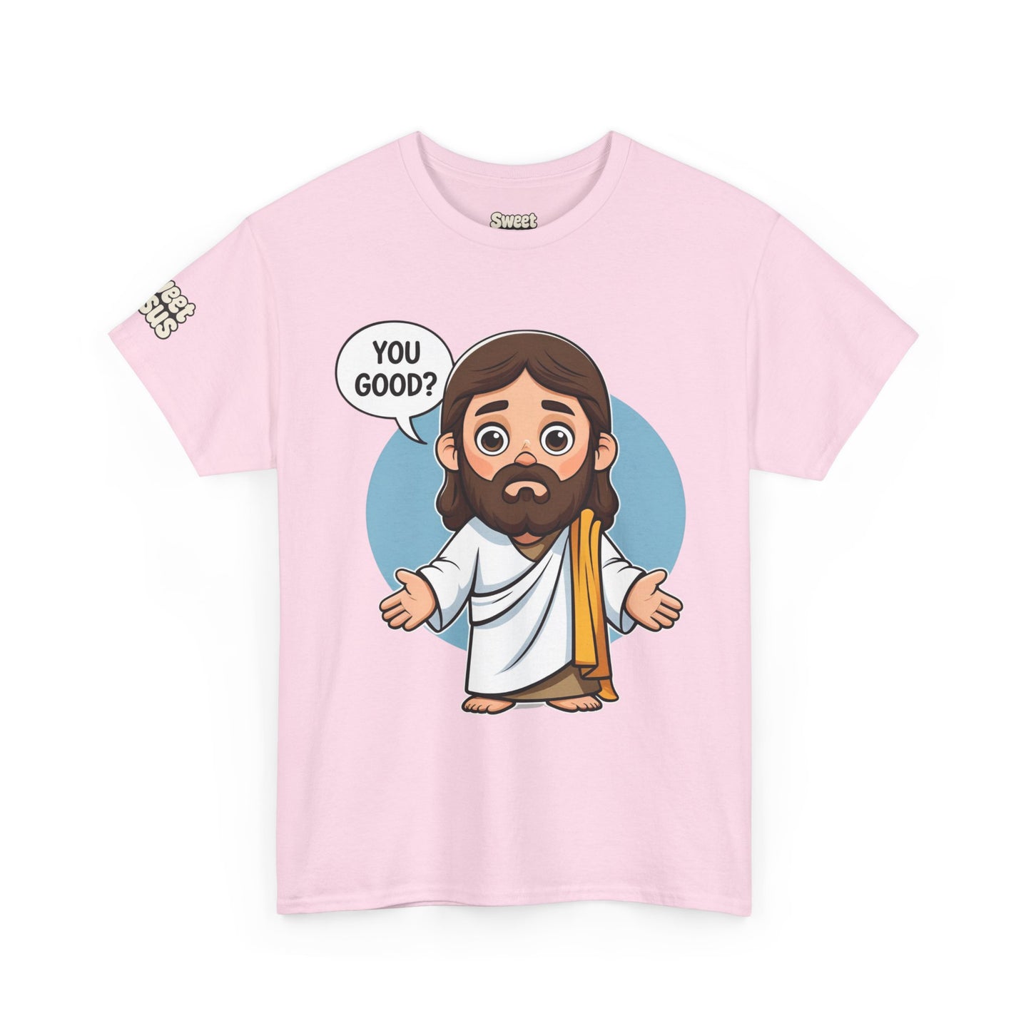 π βYou Good?β Tee β Sweet Jesus Collection π