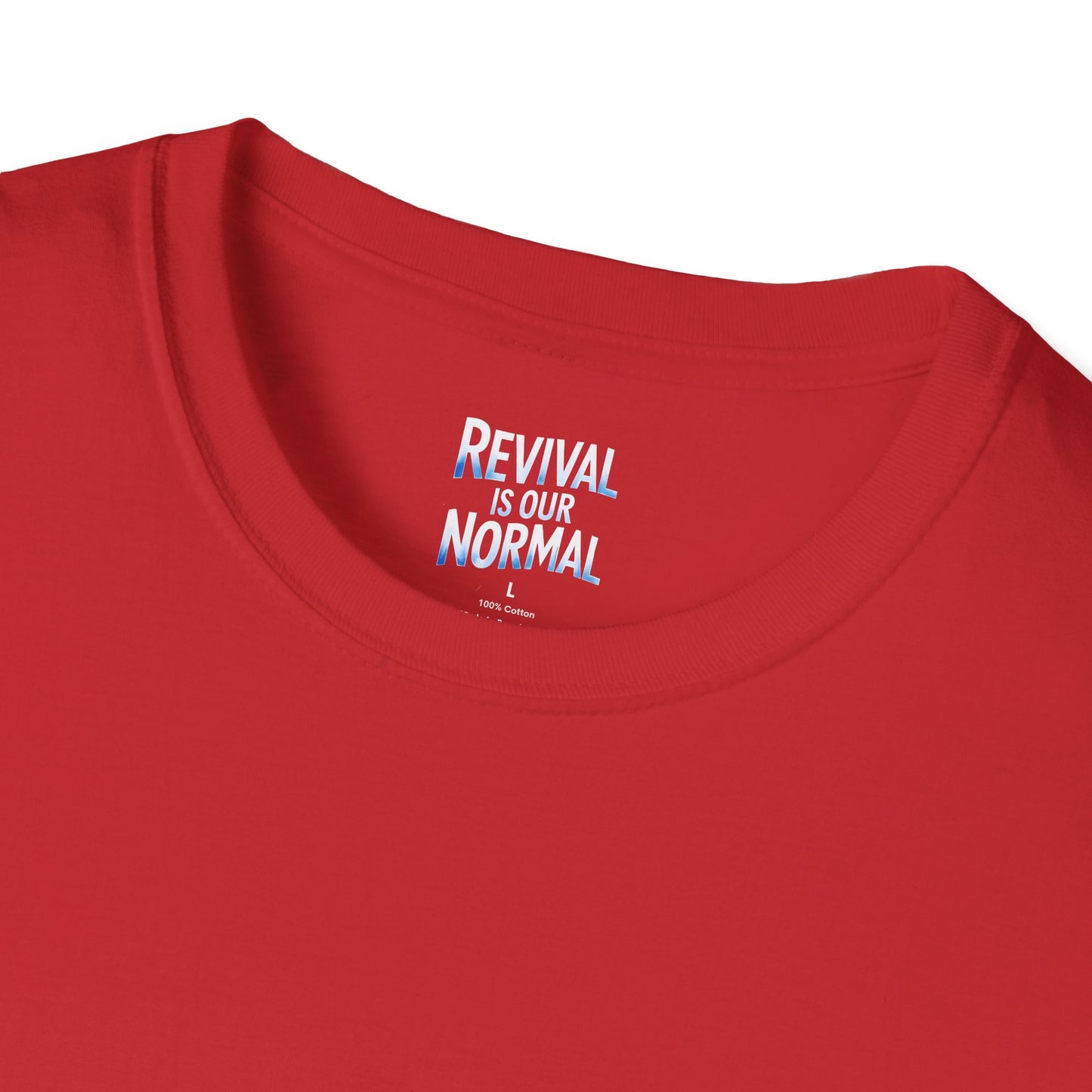 Revival Unisex T-Shirt - Soft Tee with 'Revival is our Normal'