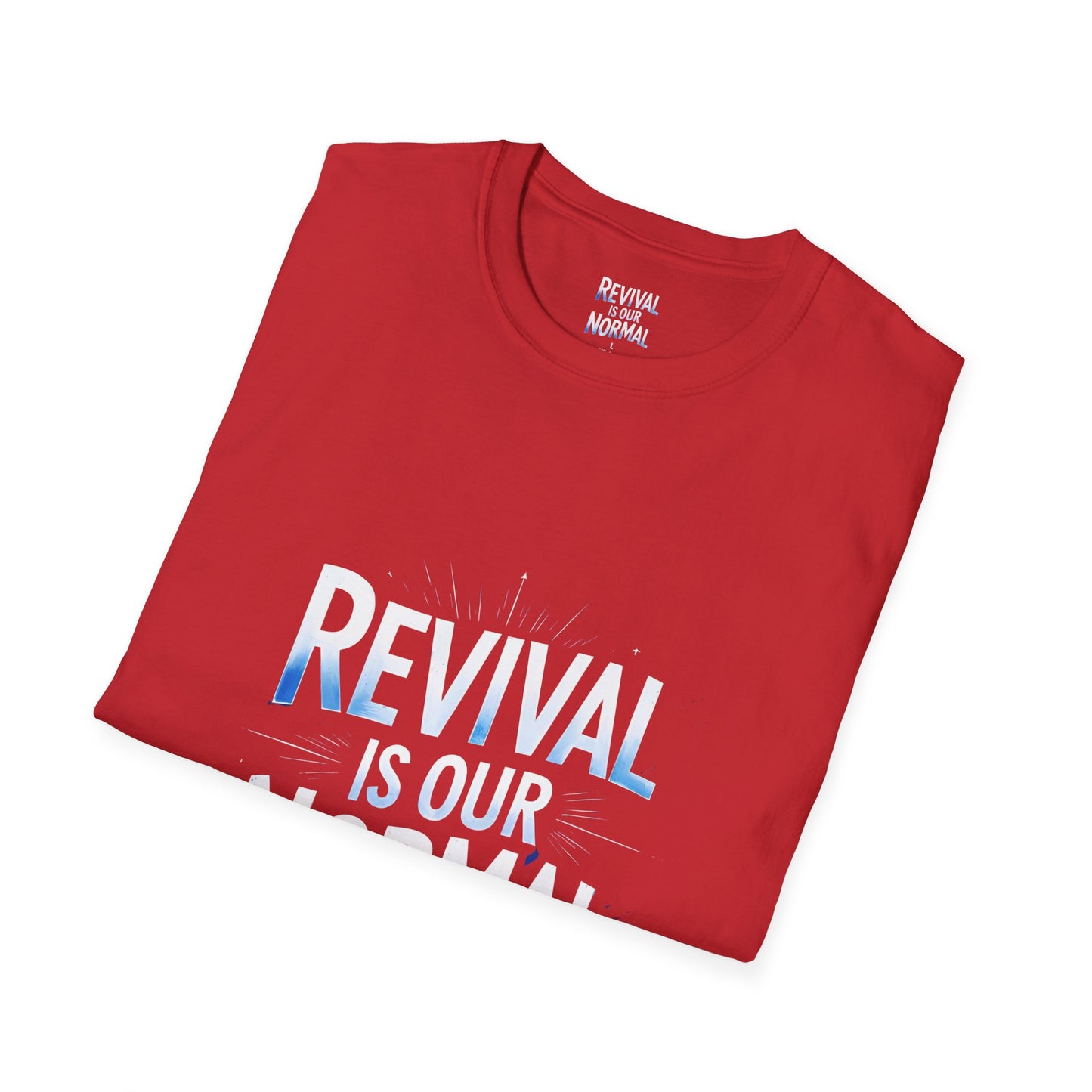 Revival Unisex T-Shirt - Soft Tee with 'Revival is our Normal'