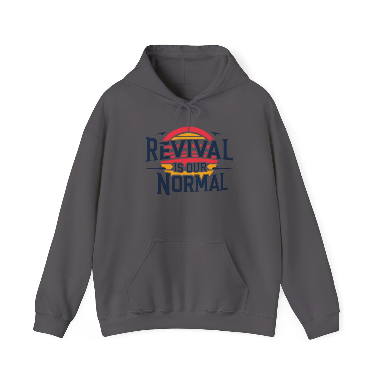 π₯ Revival Is Our Normal Hoodie π₯