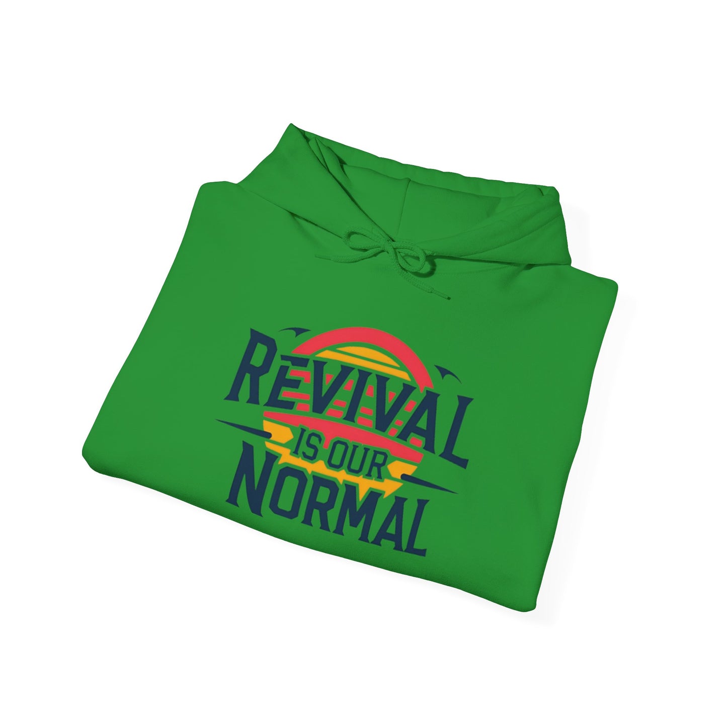 π₯ Revival Is Our Normal Hoodie π₯