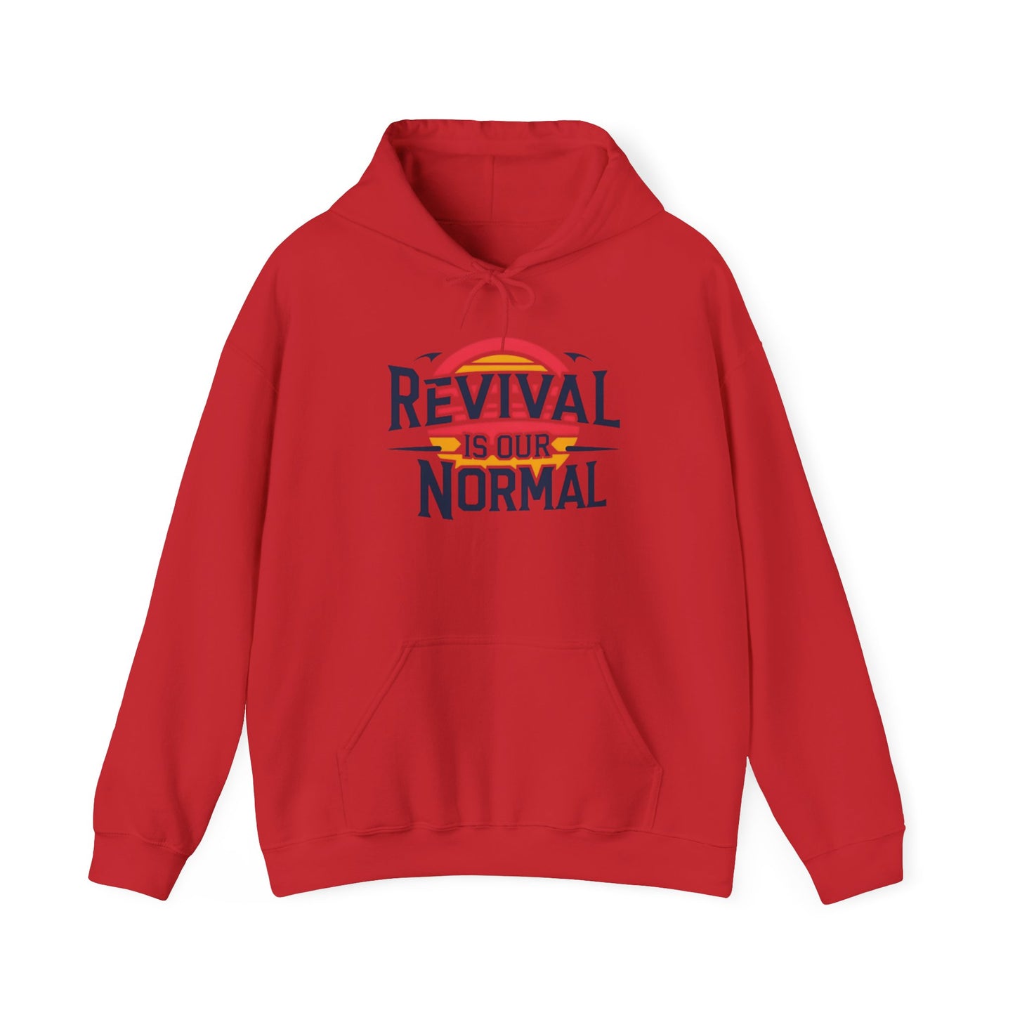 π₯ Revival Is Our Normal Hoodie π₯