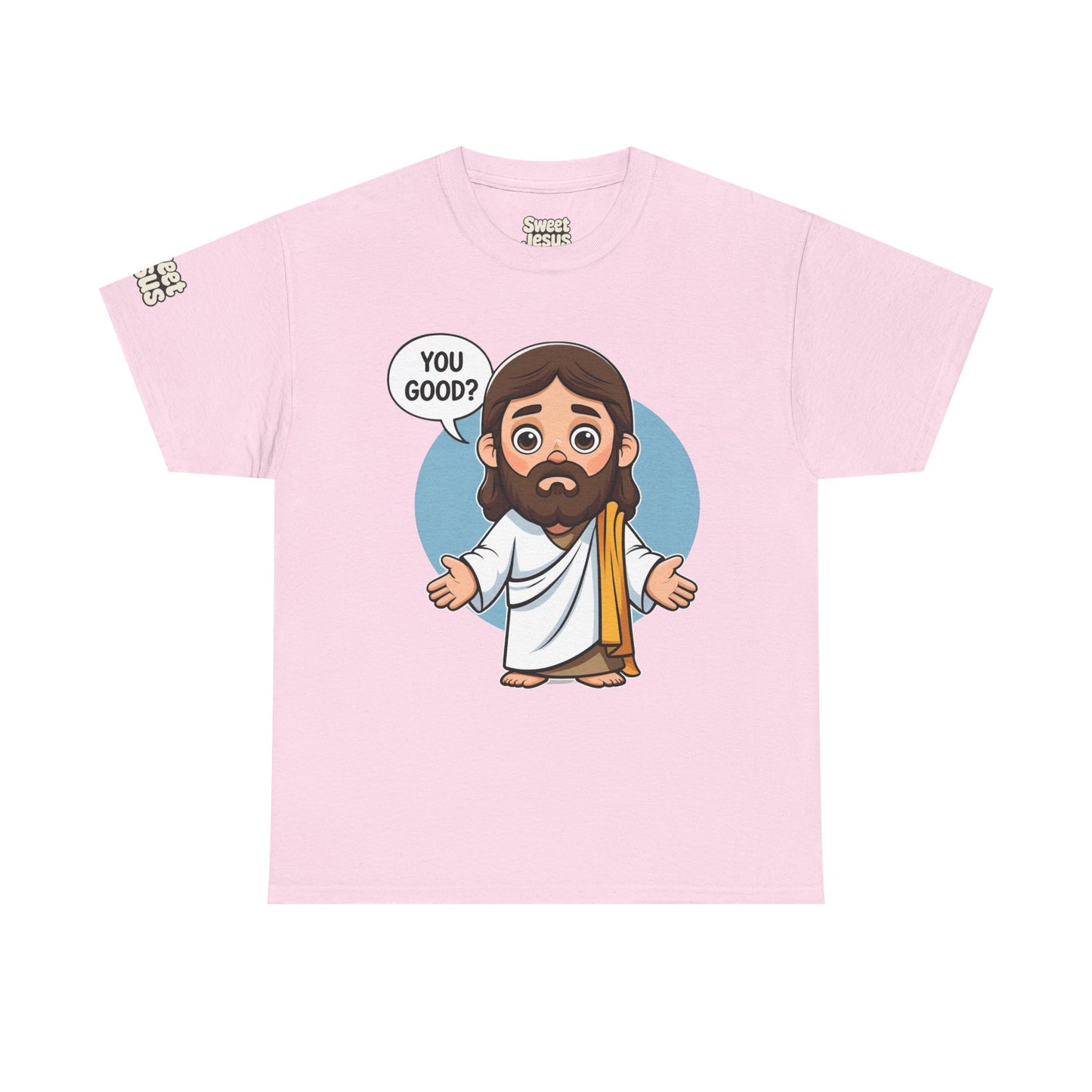 π βYou Good?β Tee β Sweet Jesus Collection π
