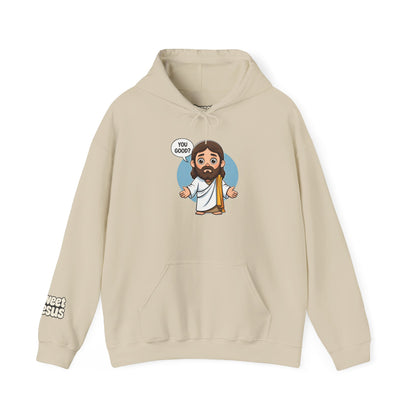 Sweet Jesus “You Good?” Hoodie