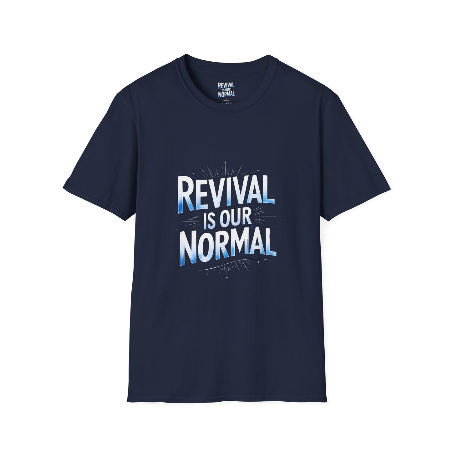 Revival Unisex T-Shirt - Soft Tee with 'Revival is our Normal'