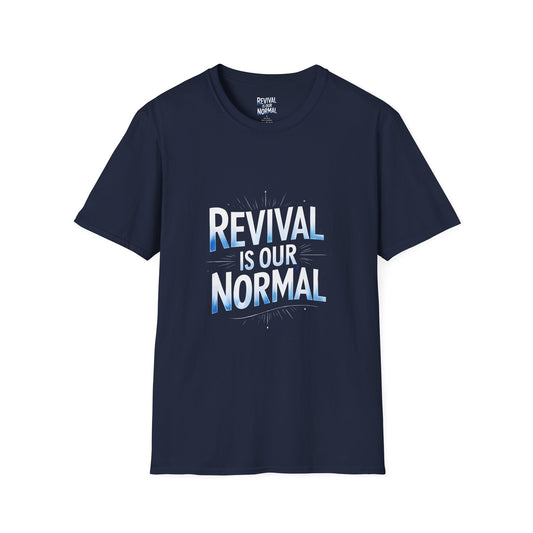 Revival Unisex T-Shirt - Soft Tee with 'Revival is our Normal'
