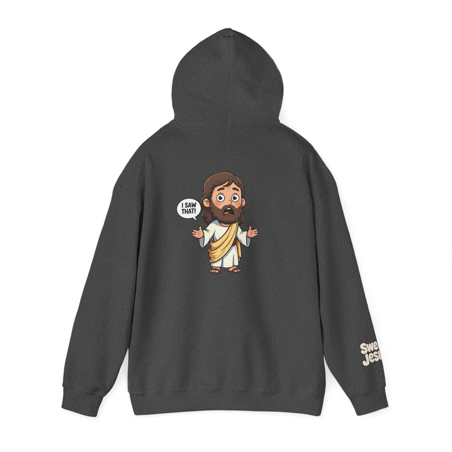 🔥 Sweet Jesus Hoodie – "I Saw That!" 🔥