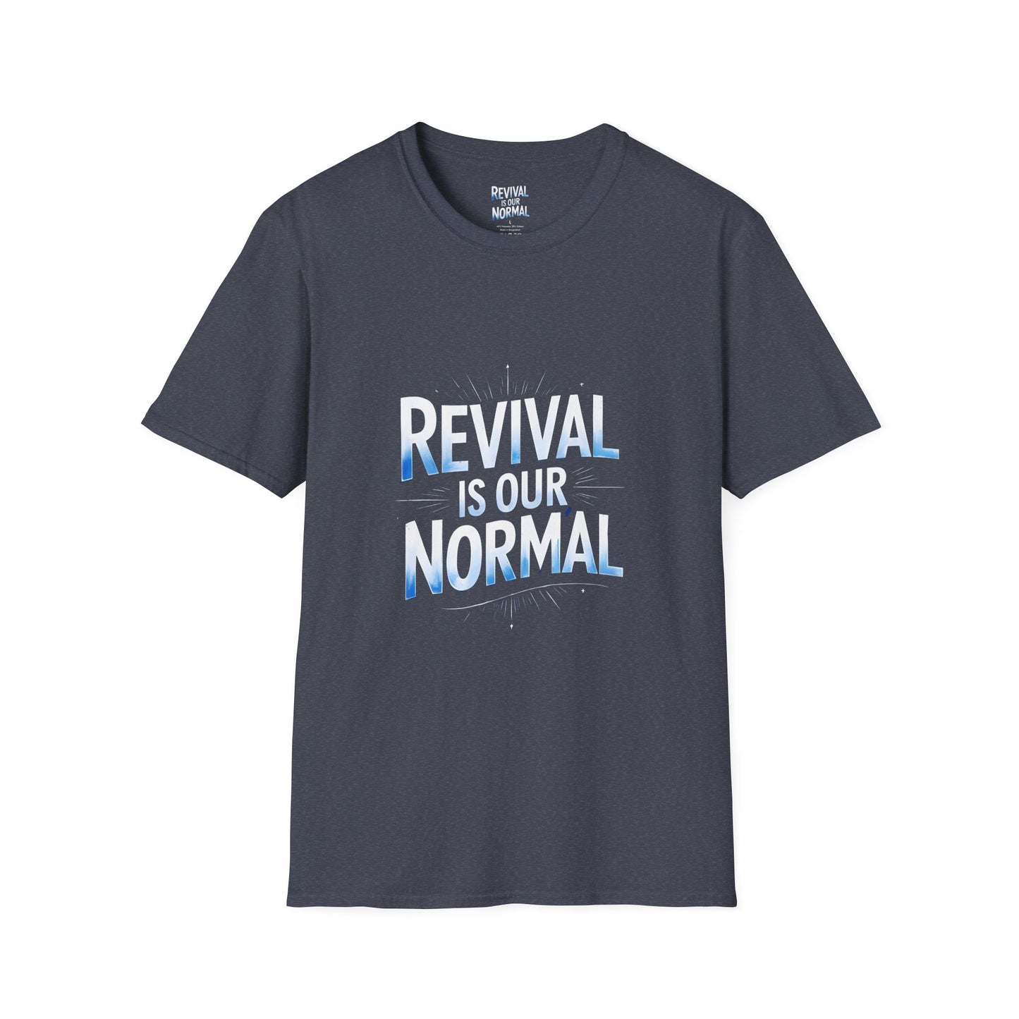 Revival Unisex T-Shirt - Soft Tee with 'Revival is our Normal'