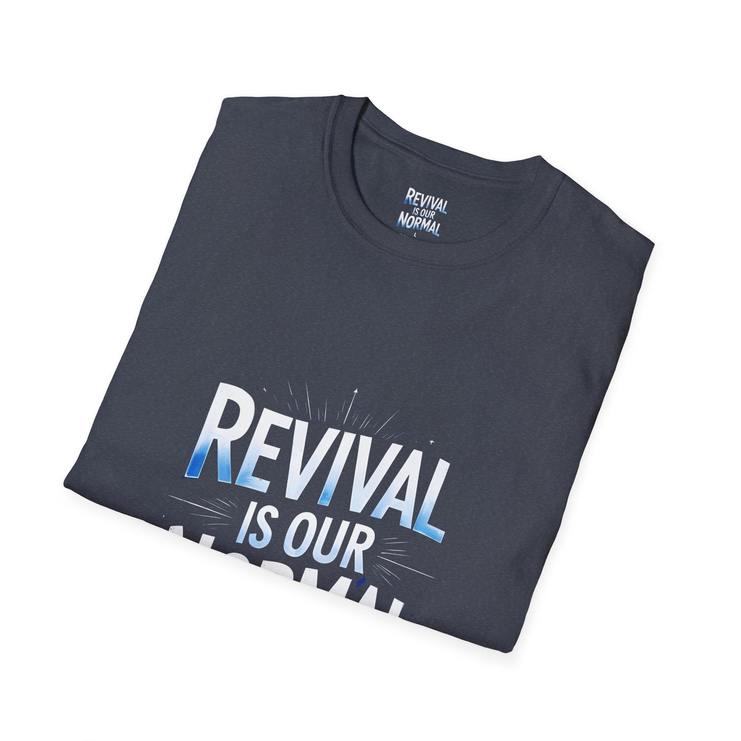 Revival Unisex T-Shirt - Soft Tee with 'Revival is our Normal'