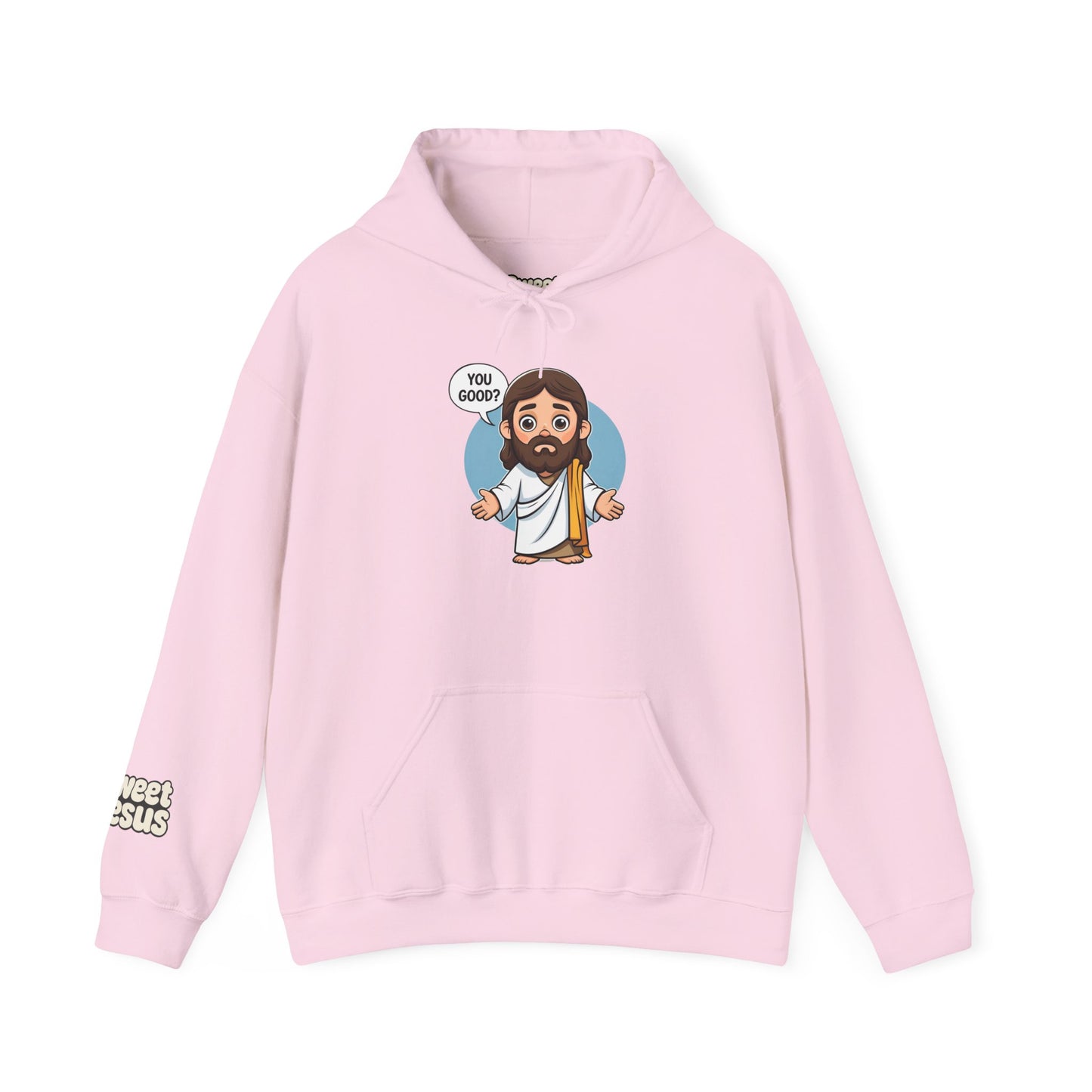 Sweet Jesus “You Good?” Hoodie