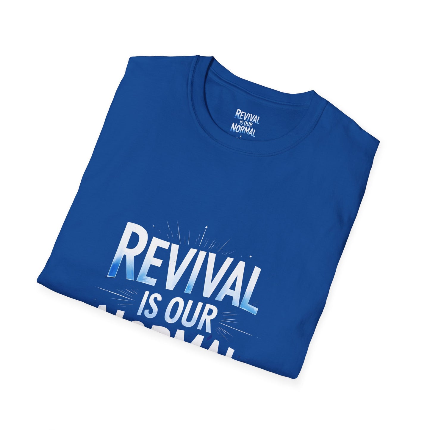 Revival Unisex T-Shirt - Soft Tee with 'Revival is our Normal'