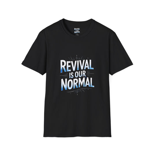 Revival Unisex T-Shirt - Soft Tee with 'Revival is our Normal'