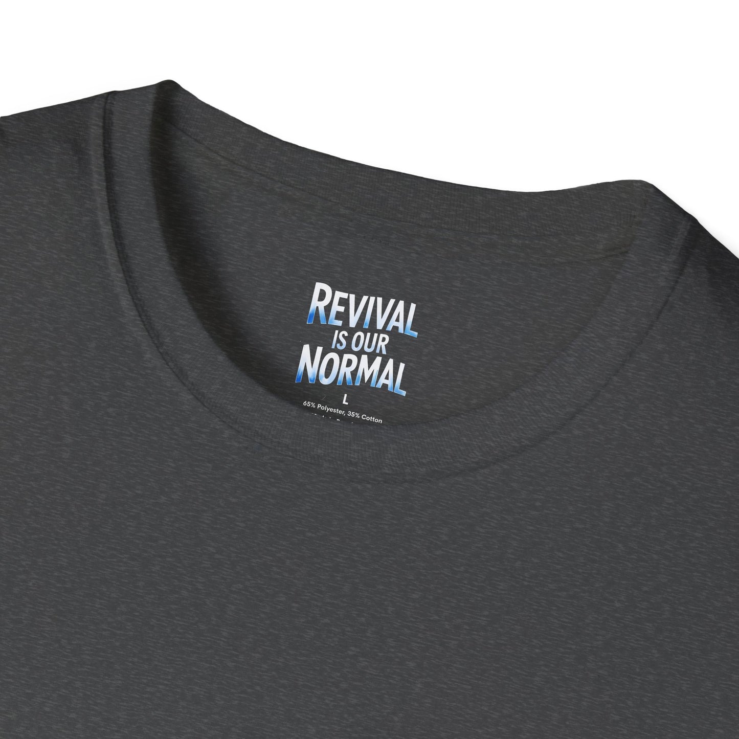 Revival Unisex T-Shirt - Soft Tee with 'Revival is our Normal'