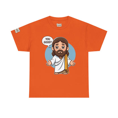 👕 “You Good?” Tee – Sweet Jesus Collection 👕