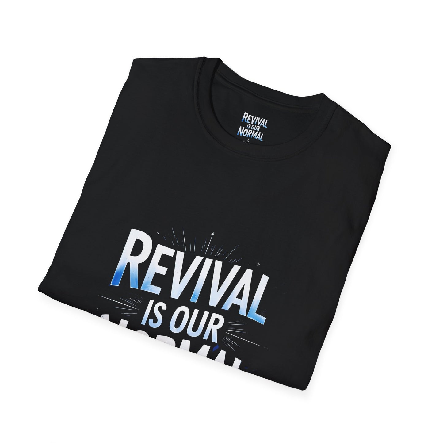 Revival Unisex T-Shirt - Soft Tee with 'Revival is our Normal'