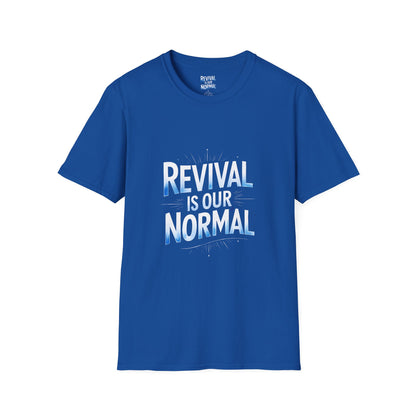 Revival Unisex T-Shirt - Soft Tee with 'Revival is our Normal'