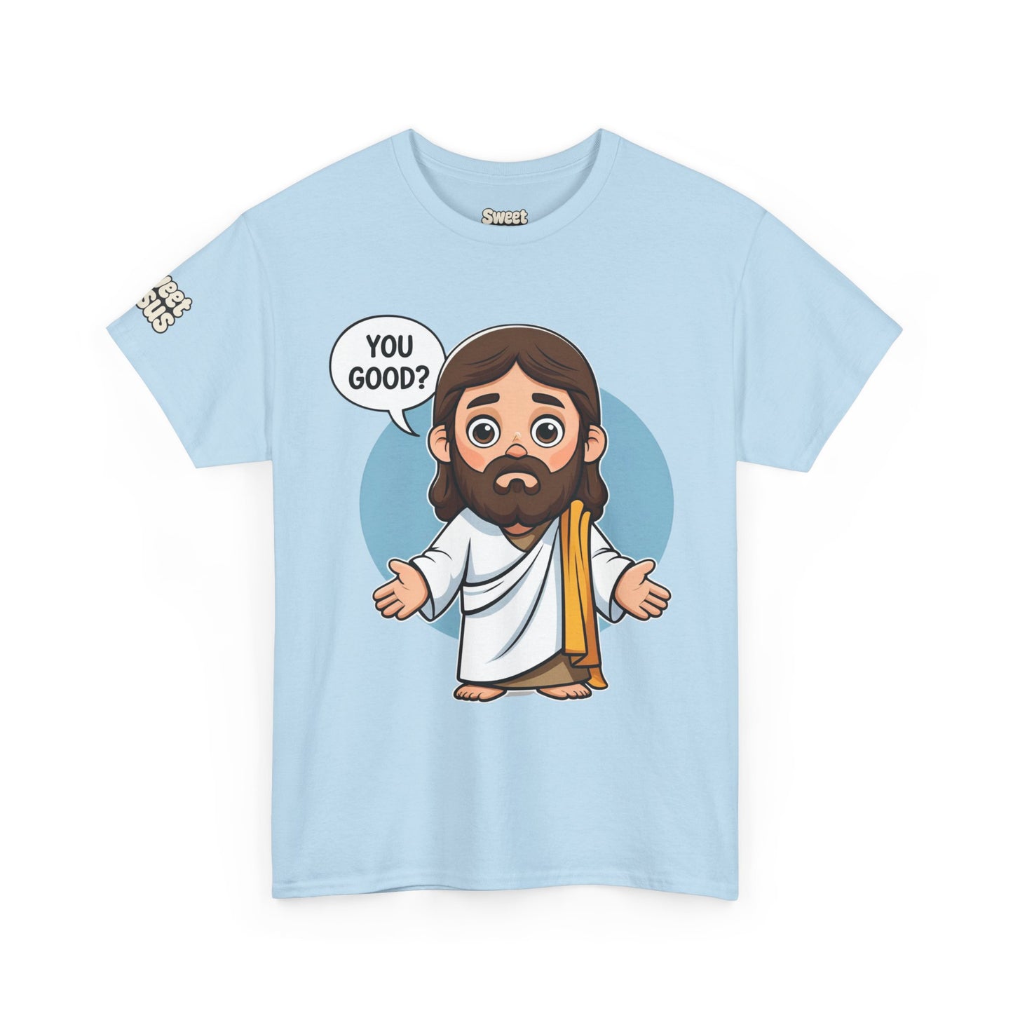 👕 “You Good?” Tee – Sweet Jesus Collection 👕