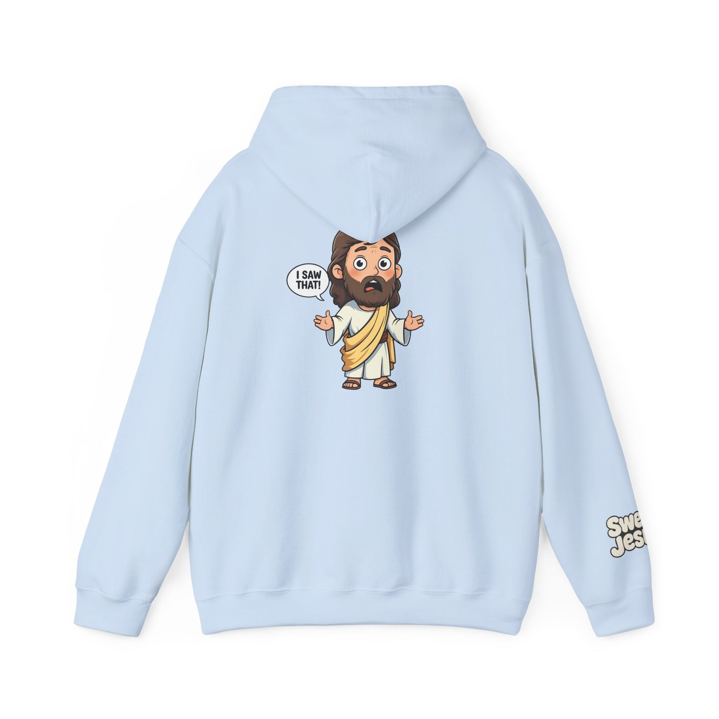 🔥 Sweet Jesus Hoodie – "I Saw That!" 🔥