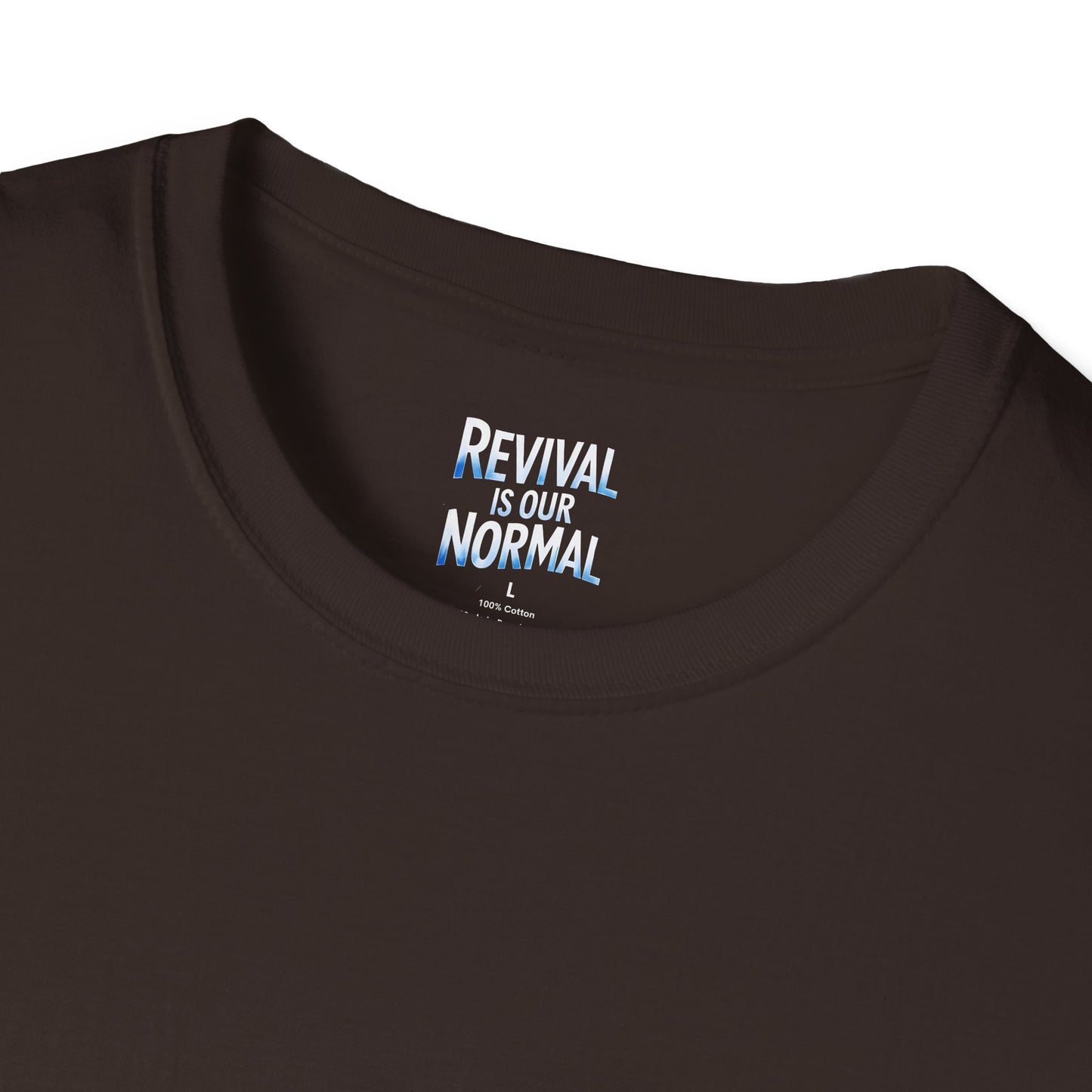 Revival Unisex T-Shirt - Soft Tee with 'Revival is our Normal'