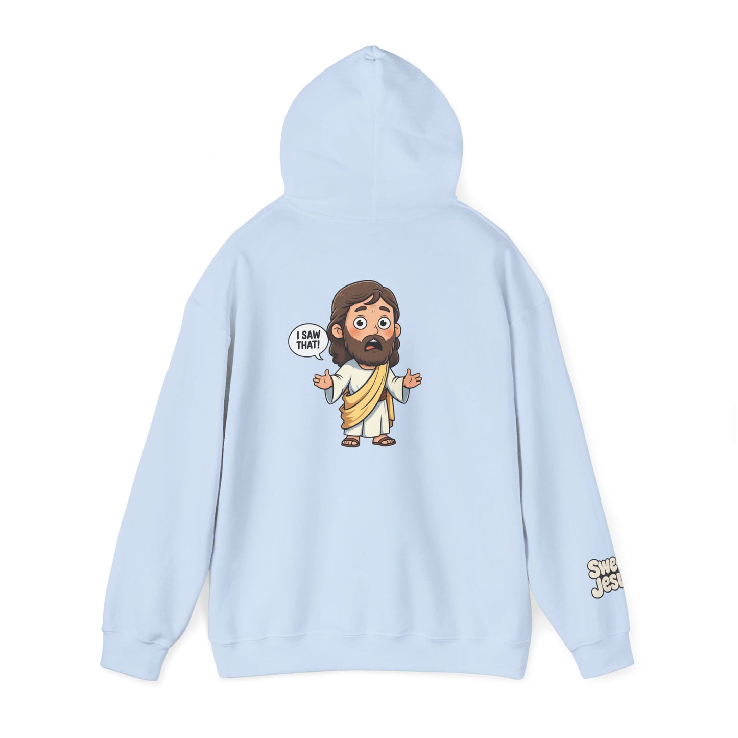 🔥 Sweet Jesus Hoodie – "I Saw That!" 🔥