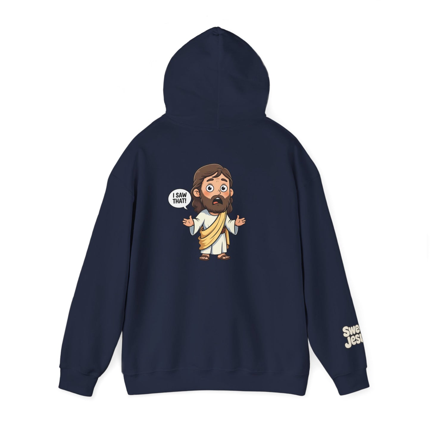 🔥 Sweet Jesus Hoodie – "I Saw That!" 🔥