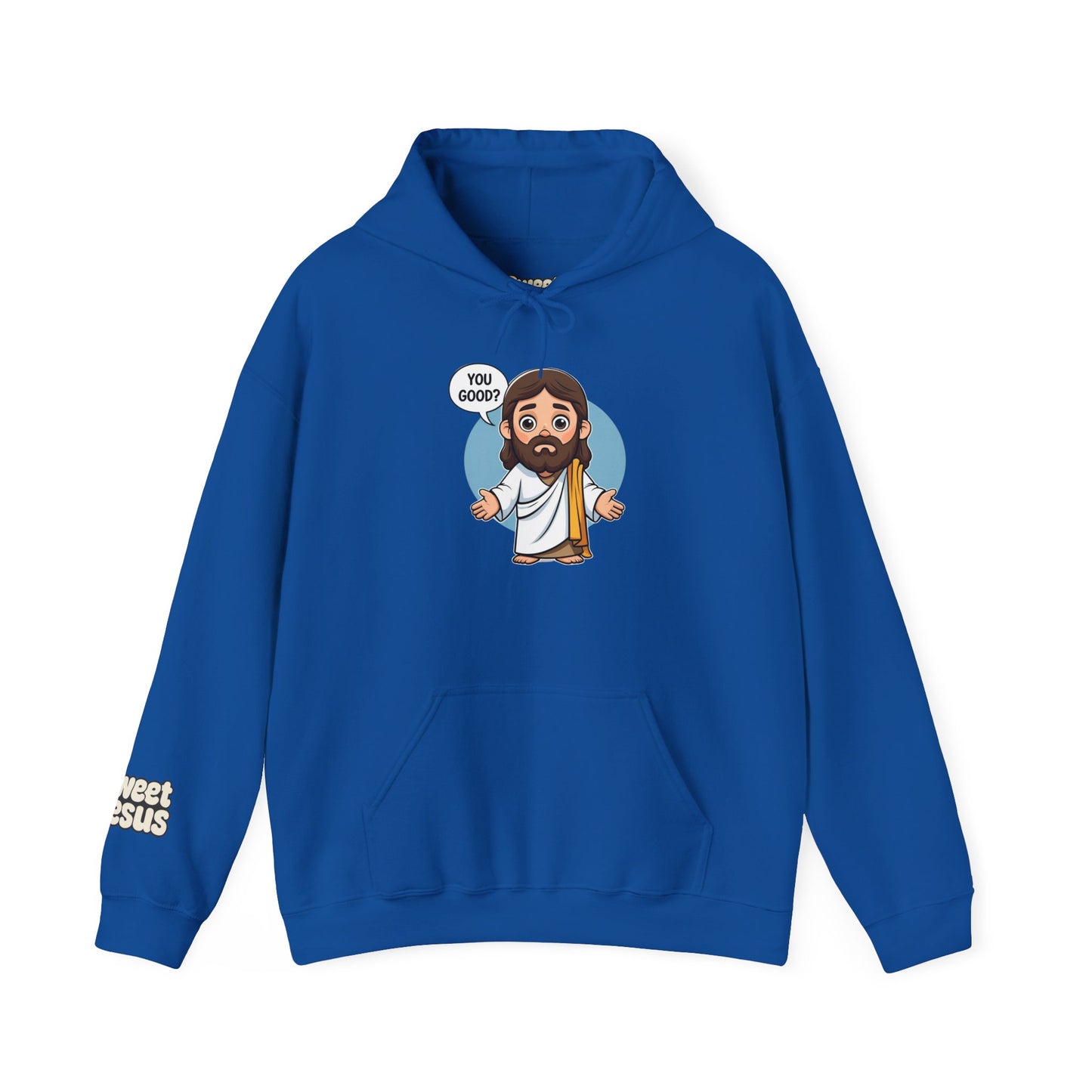 Sweet Jesus “You Good?” Hoodie