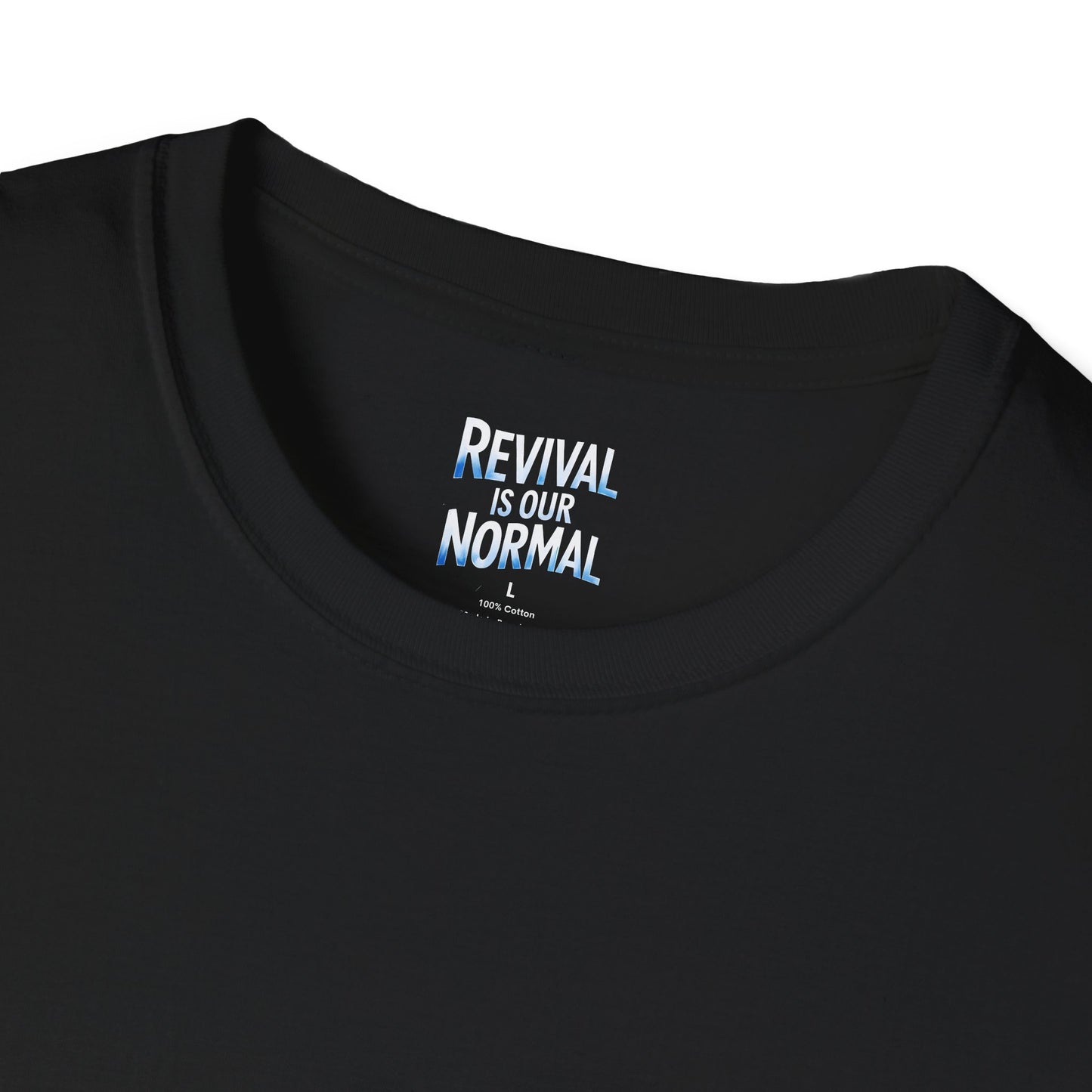 Revival Unisex T-Shirt - Soft Tee with 'Revival is our Normal'