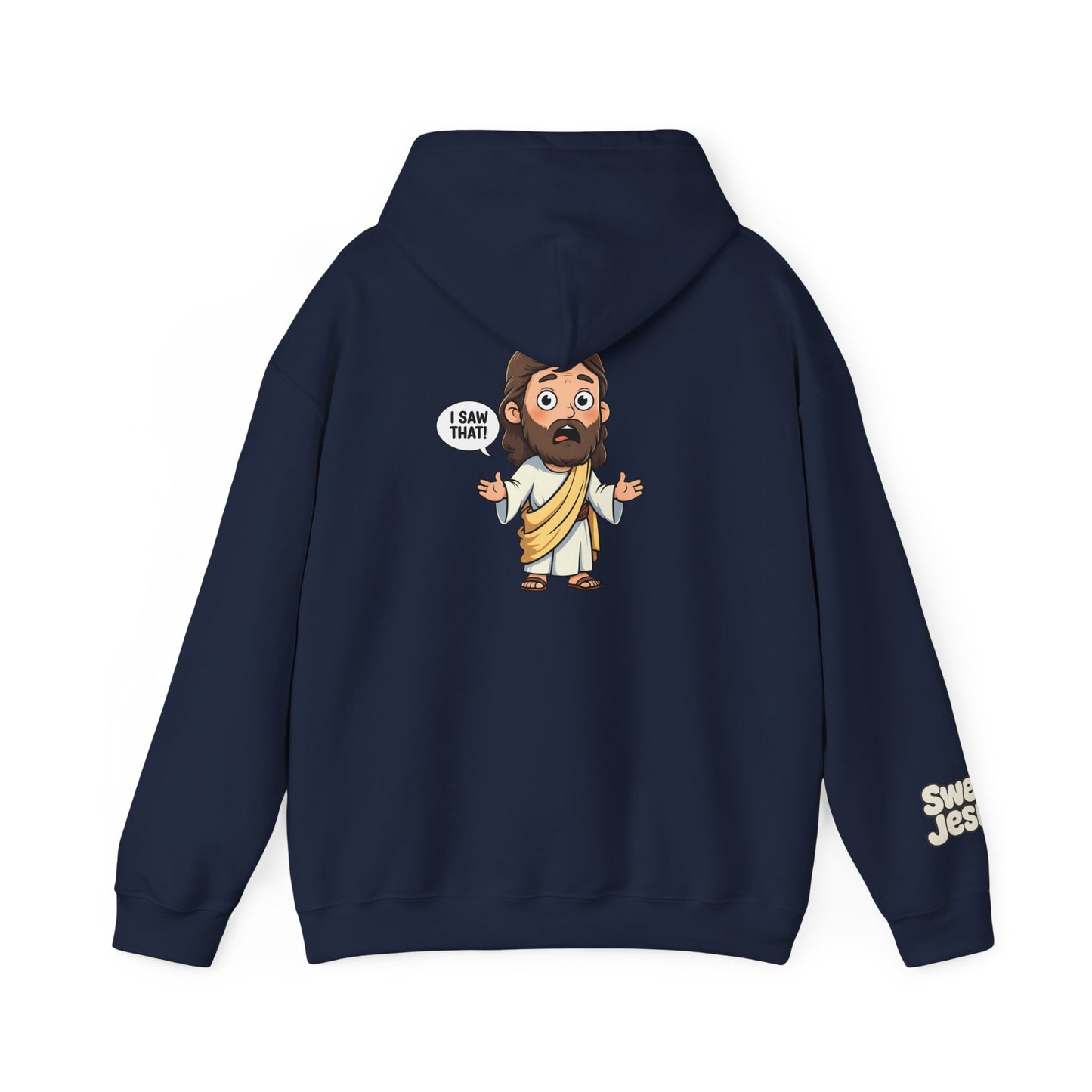 🔥 Sweet Jesus Hoodie – "I Saw That!" 🔥
