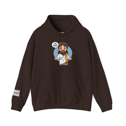 Sweet Jesus “You Good?” Hoodie