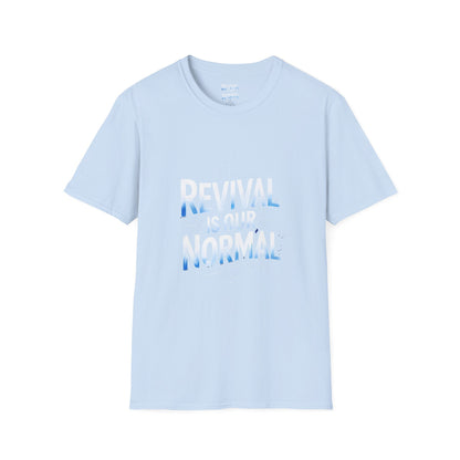 Revival Unisex T-Shirt - Soft Tee with 'Revival is our Normal'