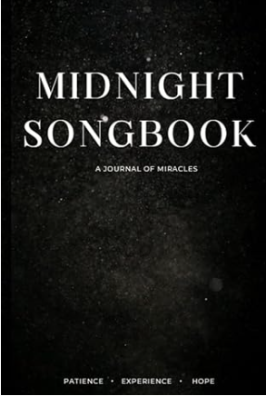 Midnight Songbook: A Journal for Miracles